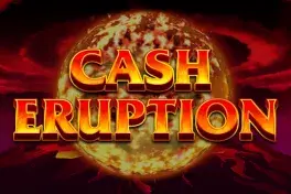 Cash Eruption